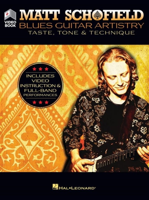 Matt Schofield  Blues Guitar Artistry Taste Tone  Technique Includes Video Instruction  FullBand Performances