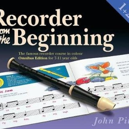 Recorder From The Beginning Books 1, 2 & 3: Omnibus Edition for 7-11 year olds