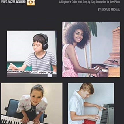 Hal Leonard Jazz Piano for Kids: A Beginner's Guide with Step-by-Step Instruction for Jazz Piano - Method Book