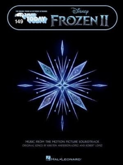 Frozen 2: E-Z Play Today: 149 - Music from the Motion Picture Soundtrack