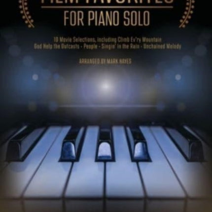 Film Favorites for Piano Solo: 10 Movie Selections