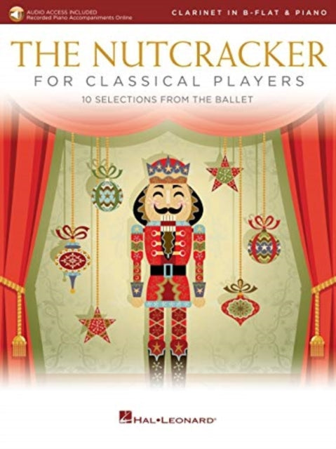 The Nutcracker for Classical Players: Clarinet and Piano Book/Online Audio