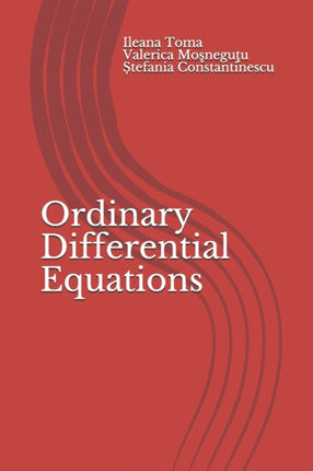 Ordinary Differential Equations: An introduction, with applications and exercises