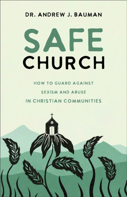 Safe Church  How to Guard against Sexism and