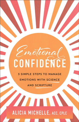 Emotional Confidence  3 Simple Steps to Manage
