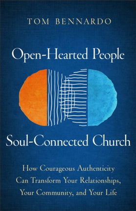 OpenHearted People SoulConnected Church