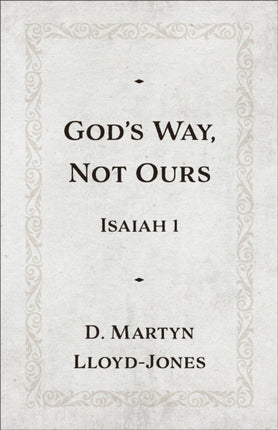Gods Way Not Ours