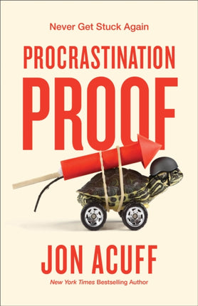 Procrastination Proof  Never Get Stuck Again