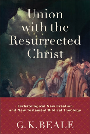 Union with the Resurrected Christ –