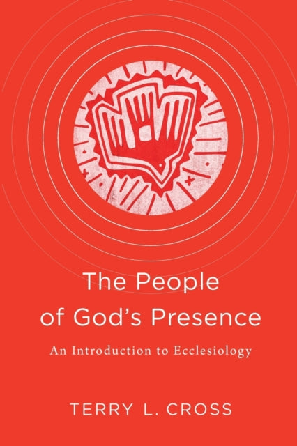 The People of God's Presence: An Introduction to