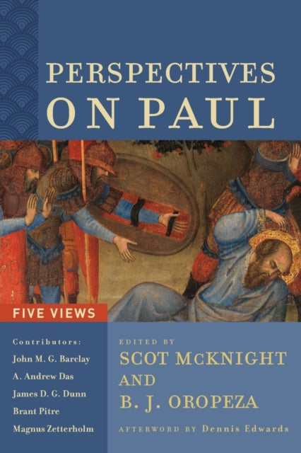 Perspectives on Paul – Five Views