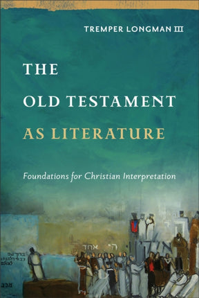 The Old Testament as Literature