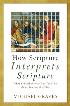 How Scripture Interprets Scripture – What