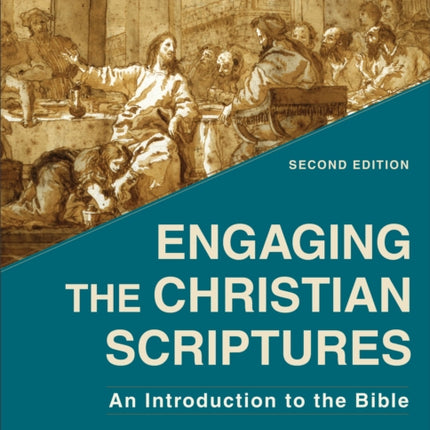 Engaging the Christian Scriptures – An