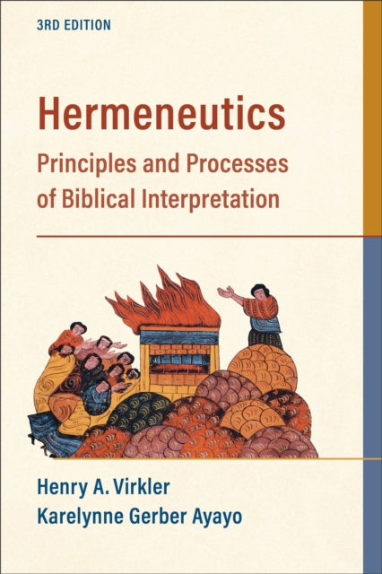Hermeneutics – Principles and Processes of
