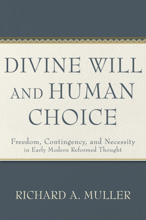 Divine Will and Human Choice – Freedom,