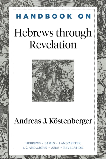 Handbook on Hebrews through Revelation