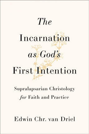 The Incarnation as Gods First Intention