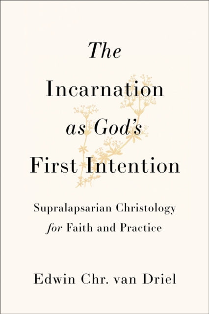 The Incarnation as Gods First Intention