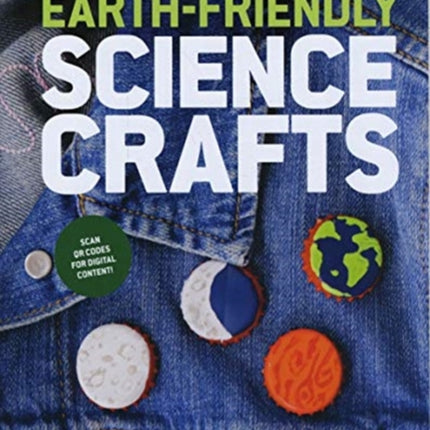 Earth-Friendly Science Crafts