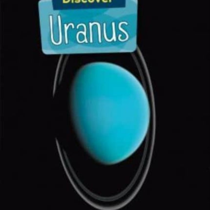 Discover Uranus