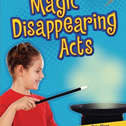 Magic Disappearing Acts