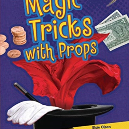 Magic Tricks with Props