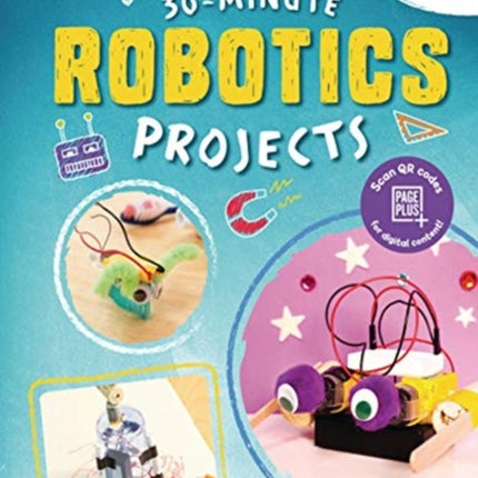 30-Minute Robotics Projects