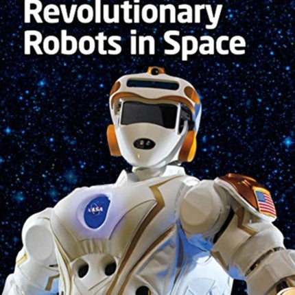 Revolutionary Robots in Space