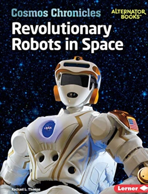 Revolutionary Robots in Space