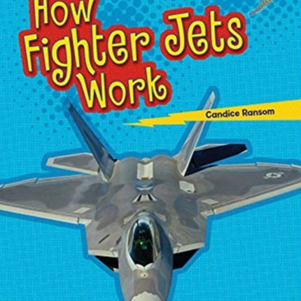 How Fighter Jets Work