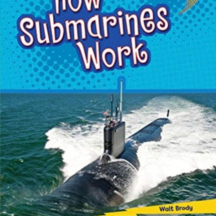 How Submarines Work