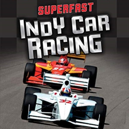 Superfast Indy Car Racing: Extreme Speed