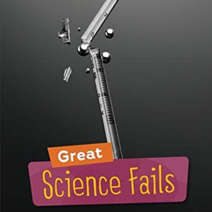 Great Science Fails