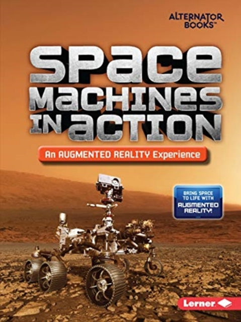 Space Machines in Action (An Augmented Reality Experience)