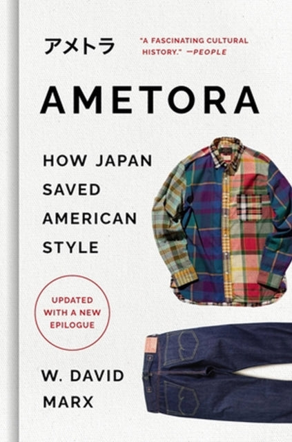 Ametora: How Japan Saved American Style