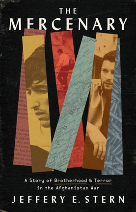 The Mercenary: A Story of Brotherhood and Terror