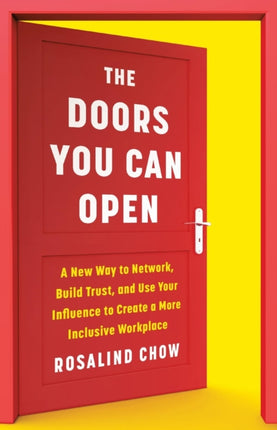 The Doors You Can Open  A New Way to Network