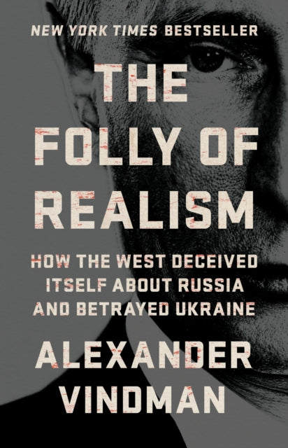 The Folly of Realism