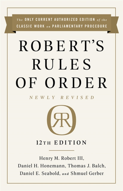 Robert's Rules of Order Newly Revised, 12th edition