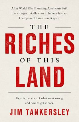 The Riches of This Land: The Untold, True Story