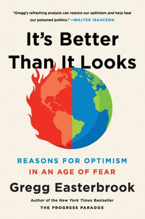 It's Better Than It Looks: Reasons for Optimism