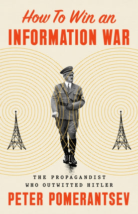 How to Win an Information War