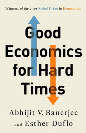 Good Economics for Hard Times