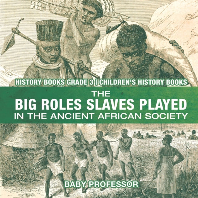 The Big Roles Slaves Played in the Ancient