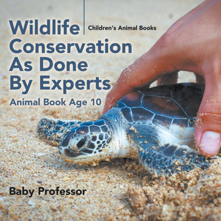 Wildlife Conservation As Done By Experts - Animal