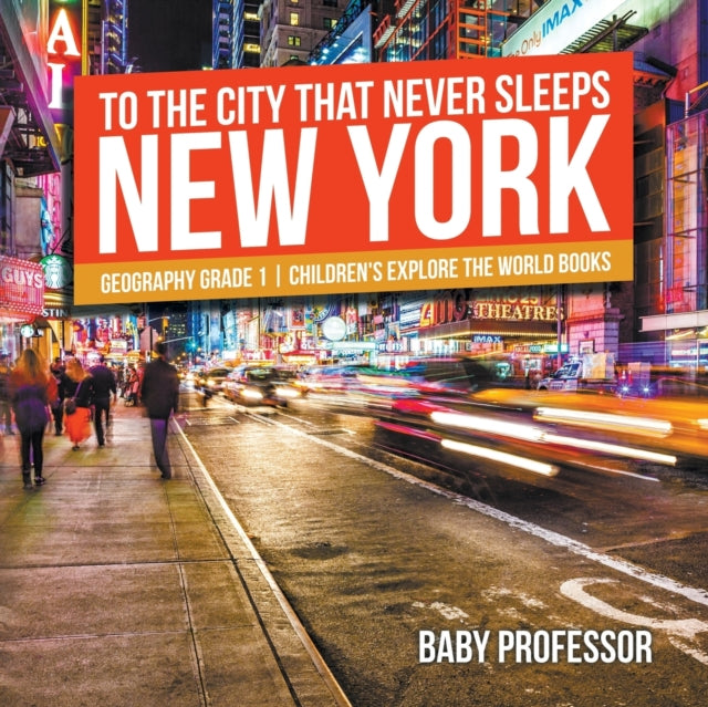 To The City That Never Sleeps: New York -