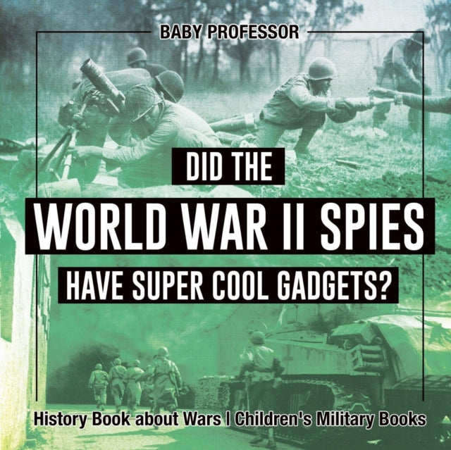 Did the World War II Spies Have Super Cool