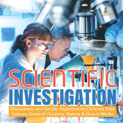 Scientific Investigation Discussions and Simple