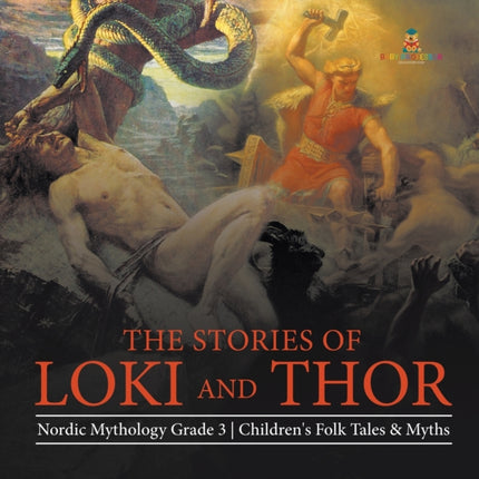 The Stories of Loki and Thor Nordic Mythology